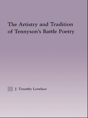 cover image of The Artistry and Tradition of Tennyson's Battle Poetry